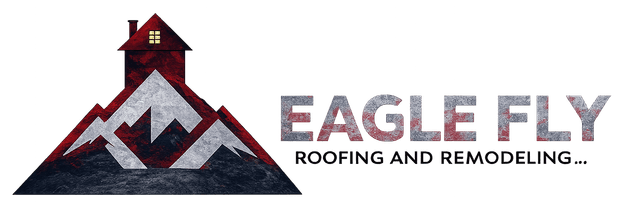 Eagle Fly Roofing and Remodeling